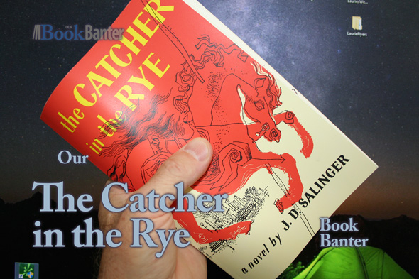 The Catcher in the Rye book banter