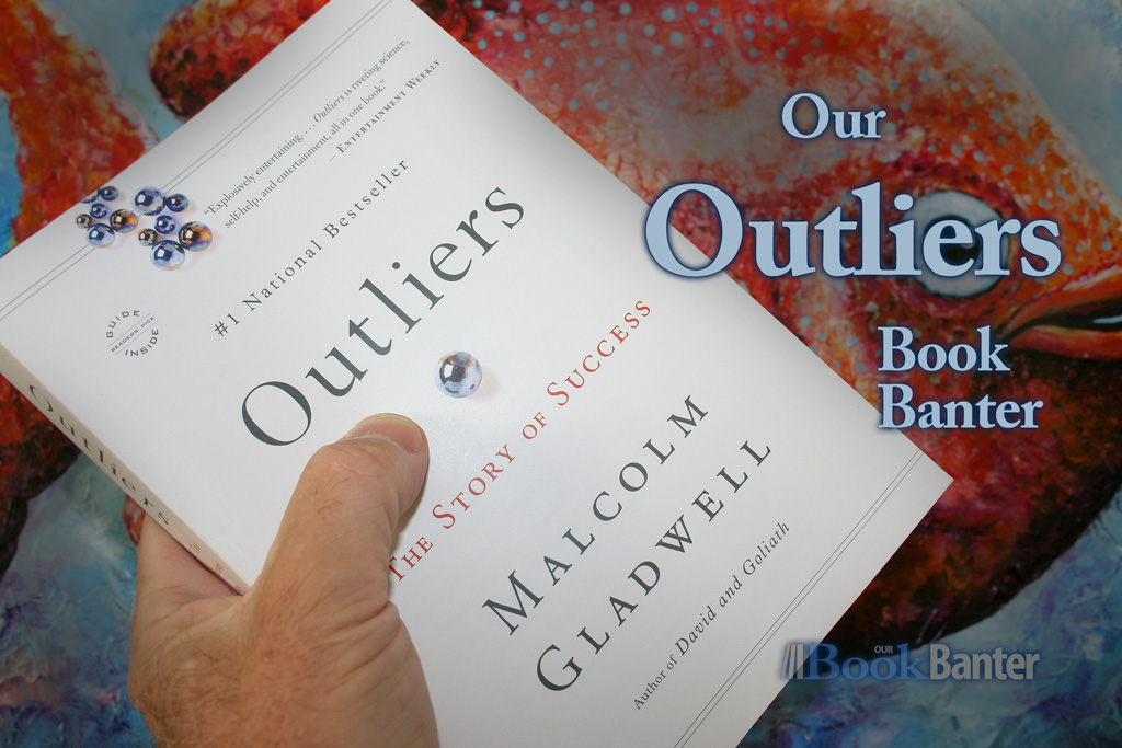 Our Outliers book banter and review