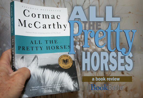 All the Pretty Horses book review