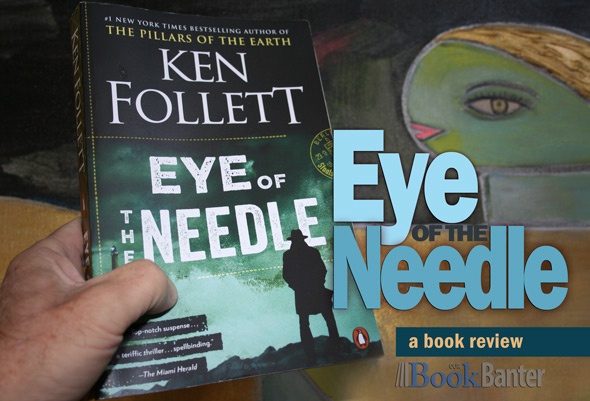Eye of the Needle book review