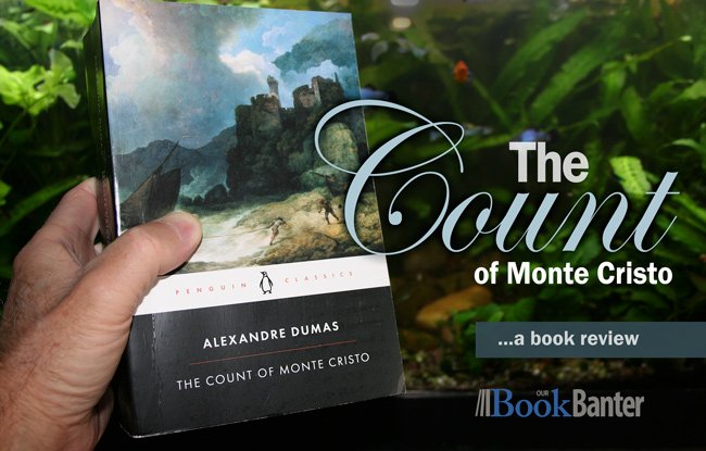 The Count of Monte Cristo book review The Count of Monte Cristo book review