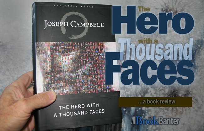 The Hero with a Thousand Faces book review The Hero with a Thousand Faces book review